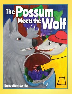 Cover for Brenda Davis Worrles · The Possum Meets the Wolf (Paperback Book) (2019)