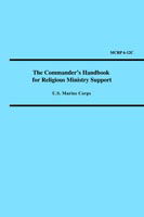 U.s. Marine Corps. · The Commander's Handbook for Religious Ministry Support: Marine Corps Reference Publication 6-12c (Paperback Book) (2024)