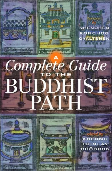 Cover for Khenchen Konchog Gyaltshen · A Complete Guide to the Buddhist Path (Pocketbok) (2010)