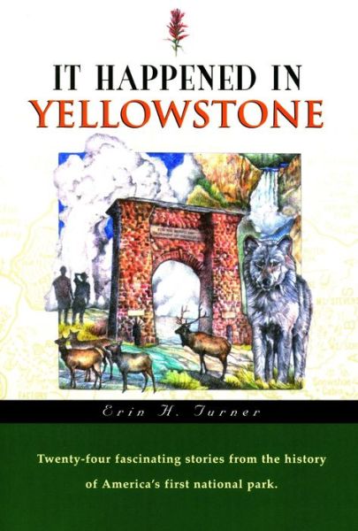 Cover for Erin Turner · It Happened in Yellowstone - It Happened in (Paperback Book) (2001)