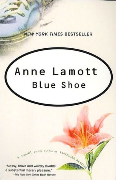 Blue Shoe - Anne Lamott - Books - Riverhead Trade - 9781573223423 - September 2, 2003