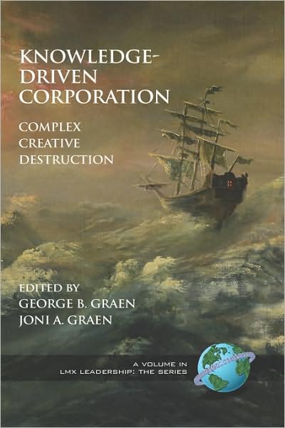 Cover for George B Graen · Knowledge-driven Corporation: Complex Creative Destruction (Hc) (Hardcover Book) (2008)