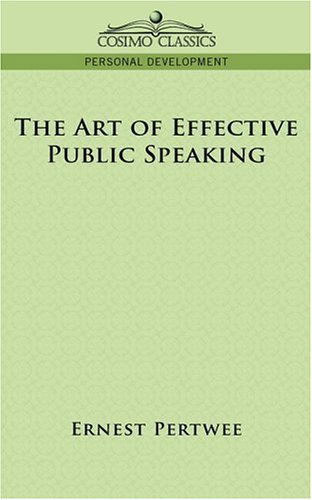 Cover for Ernest Pertwee · The Art of Effective Public Speaking (Taschenbuch) (2006)