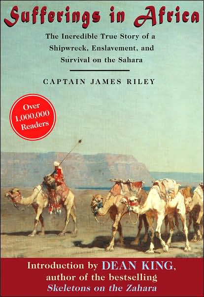 Cover for James Riley · Sufferings in Africa: The Incredible True Story of a Shipwreck, Enslavement, and Survival on the Sahara (Paperback Book) (2007)