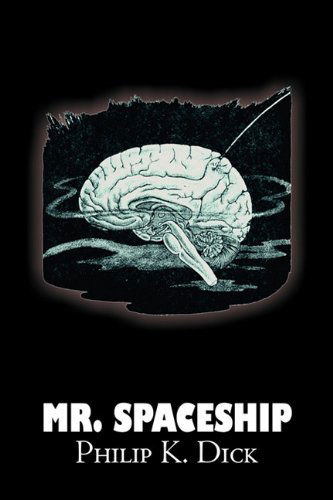 Cover for Philip K. Dick · Mr. Spaceship (Paperback Book) (2011)