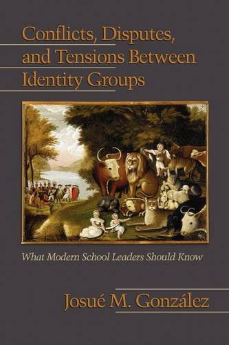 Cover for Josué M González · Conflicts, Disputes, and Tensions Between Identity Groups: What Modern School Leaders Should Know (Pb) (Paperback Book) (2009)