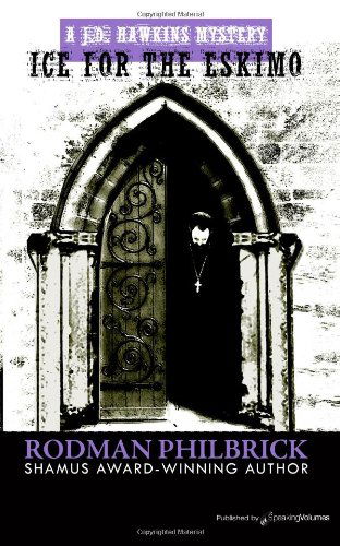 Ice for the Eskimo (J.d. Hawkins Mystery) (Volume 2) - Rodman Philbrick - Books - Speaking Volumes LLC - 9781612328423 - April 19, 2013