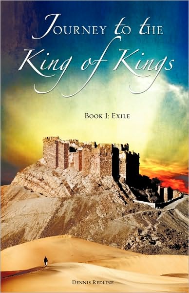 Cover for Dennis Redline · Journey to the King of Kings (Paperback Book) (2009)