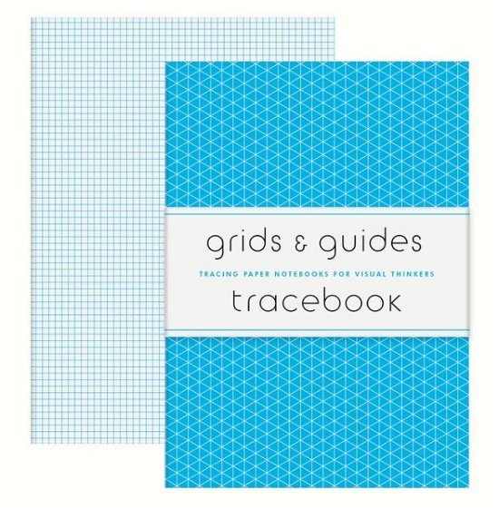 Cover for Princeton Architectural Press · Tracebook: Tracing Paper Notebooks for Visual Thinkers - Grids &amp; Guides (Stationery) (2017)
