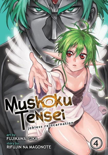 Mushoku Tensei: Jobless Reincarnation (Manga) Vol. 4 - Mushoku Tensei: Jobless Reincarnation (Manga) - Rifujin Na Magonote - Bøger - Seven Seas Entertainment, LLC - 9781626923423 - 18. oktober 2016