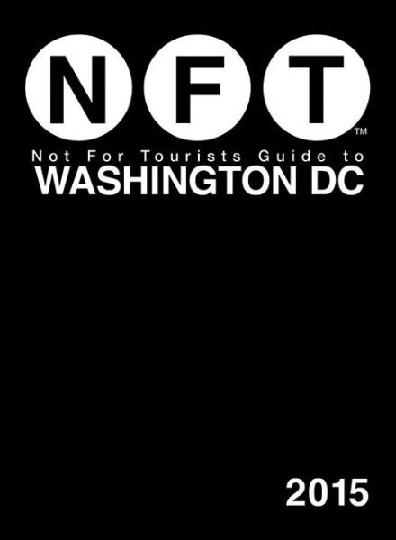 Cover for Not for Tourists · Not for Tourists Guide to Washington Dc 2015 (Paperback Bog) (2014)