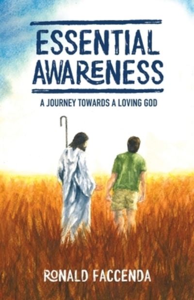 Essential Awareness - Ronald Faccenda - Books - Yorkshire Publishing Group - 9781633022423 - September 26, 2022