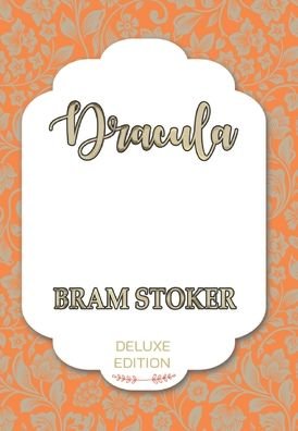 Cover for Bram Stoker · D R A C U L a (Hardcover Book) (2020)