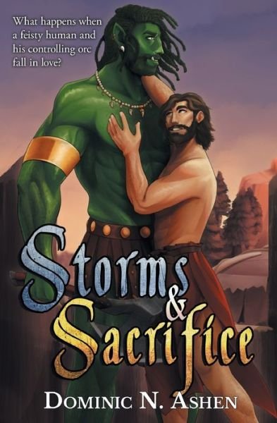 Cover for Dominic N Ashen · Storms &amp; Sacrifice (Pocketbok) (2021)