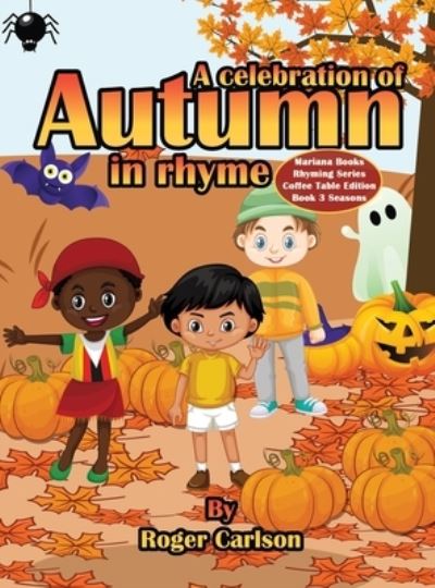 Cover for Roger Carlson · A Celebration of Autumn in Rhyme (Inbunden Bok) (2020)