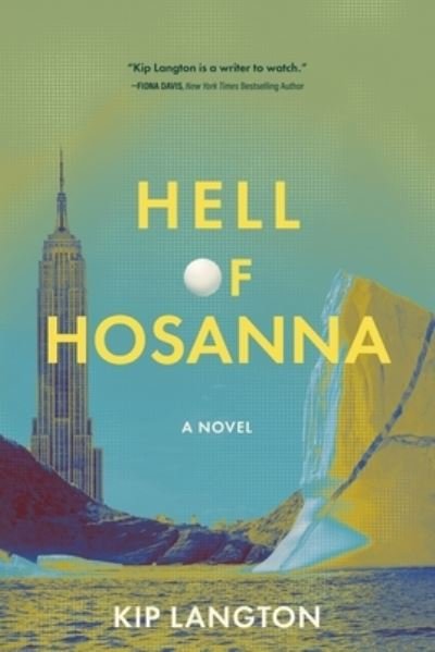 Cover for Kip Langton · Hell of Hosanna (Bok) (2022)