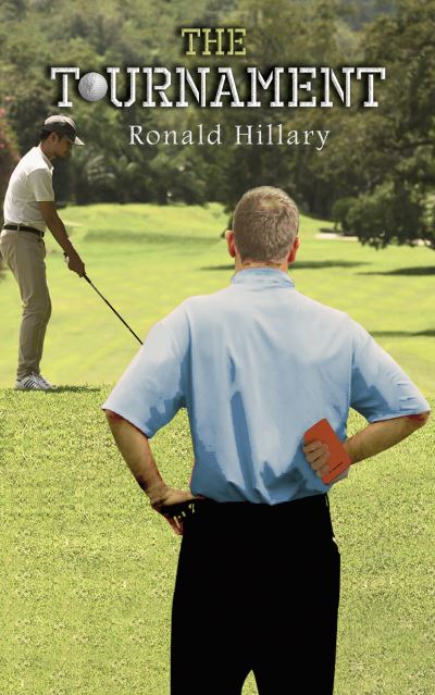 Cover for Ronald Hillary · The Tournament (Paperback Book) (2021)