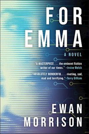 Cover for Ewan Morrison · For Emma (Book) (2025)