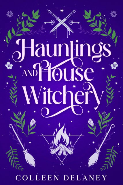 Cover for Colleen Delaney · Hauntings and House Witchery (Paperback Book) (2025)