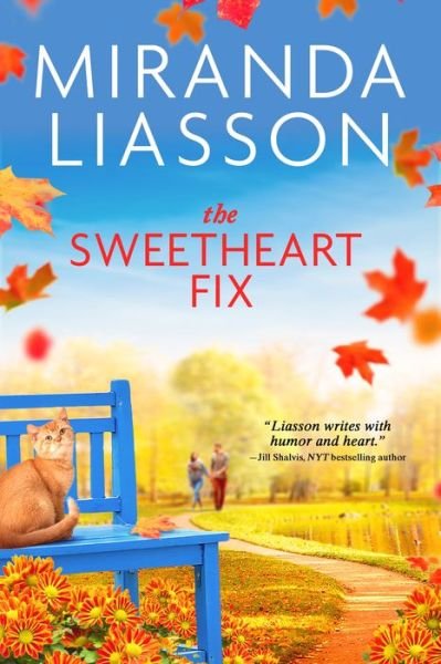 The Sweetheart Fix - Blossom Glen - Miranda Liasson - Bøker - Entangled Publishing, LLC - 9781649371423 - 12. desember 2022