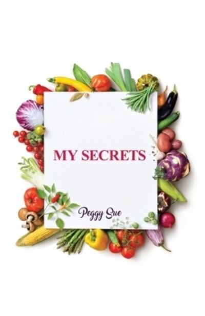 Cover for Peggy Sue · My Secrets (Pocketbok) (2021)