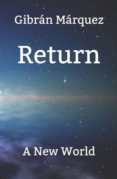 Cover for Gibran Marquez · Return (Pocketbok) (2019)