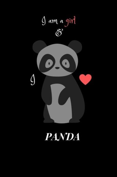 Panda Project · I am a girl and I love PANDA (Paperback Book) (2020)