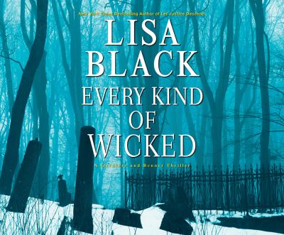 Cover for Lisa Black · Every Kind of Wicked (CD) (2020)