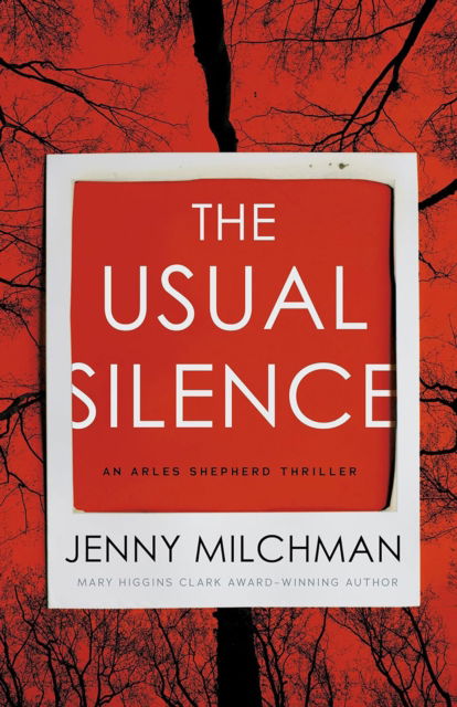 Jenny Milchman · The Usual Silence - Arles Shepherd Thriller (Paperback Book) (2024)