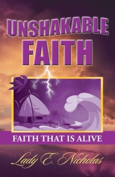 Cover for Lady E Nicholas · Unshakable Faith (Paperback Book) (2020)