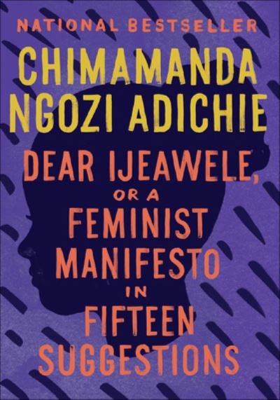 Cover for Chimamanda Ngozi Adichie · Dear Ijeawele (Hardcover bog) (2019)