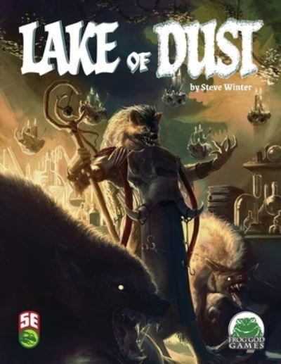 Lake of Dust 5e - Ken Spencer - Books - Frog God Games - 9781665603423 - October 7, 2022