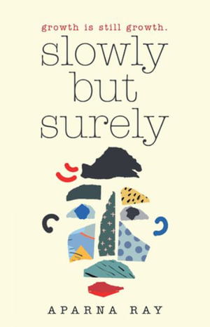 Cover for Aparna Ray · Slowly but Surely (Gebundenes Buch) (2022)