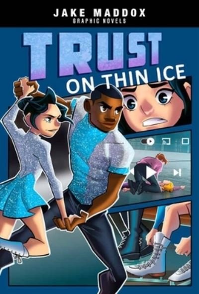 Cover for Jake Maddox · Trust on Thin Ice (Book) (2023)