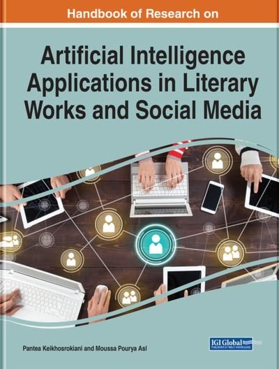 Cover for Pantea Keikhosrokiani · Artificial Intelligence Applications in Literary Works and Social Media (Bok) (2022)