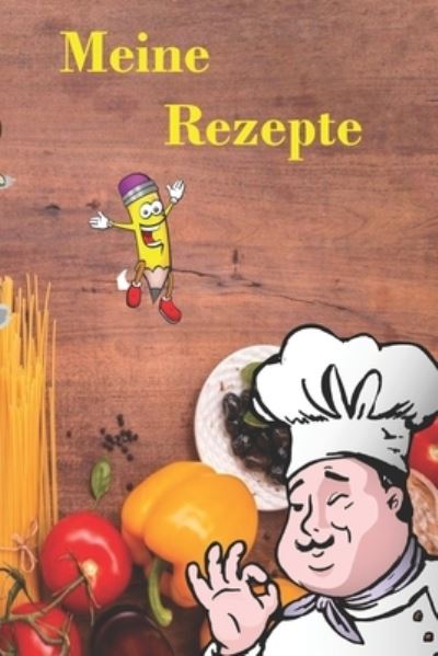 Meine Rezepte - Holly - Książki - Independently Published - 9781672492423 - 7 grudnia 2019