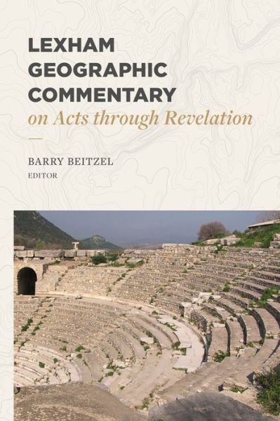 Cover for Barry J. Beitzel · Lexham Geographic Commentary on Acts through Revel ation (Hardcover Book) (2019)