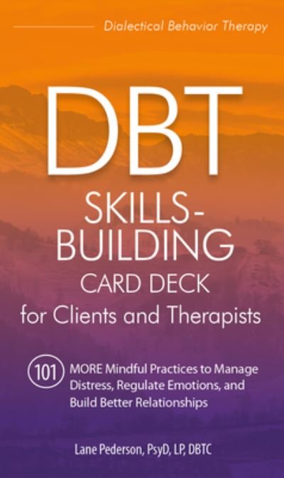Cover for Lane Pederson · Dbt Skills-Building Card Deck for Clients and Therapists (KARTENSPIEL) (2020)