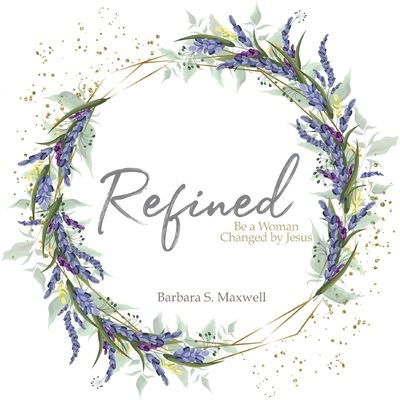 Cover for Barbara S. Maxwell · Refined (Bok) (2022)