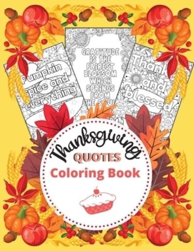 Cover for Lora Dorny · Thanksgiving Quotes Coloring Book (Pocketbok) (2021)