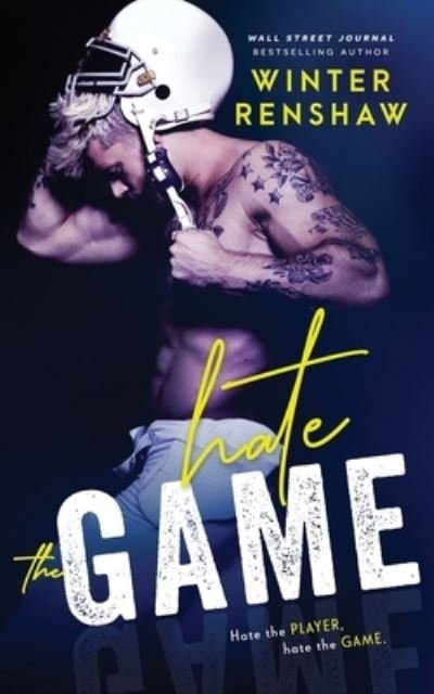 Cover for Winter Renshaw · Hate the Game (Paperback Book) (2019)