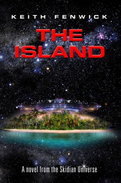 Cover for Keith Fenwick · The Island (Paperback Book) (2019)