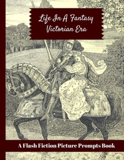 Cover for Flash&amp;color Press · Life In A Fantasy Victorian Era (Paperback Book) (2019)