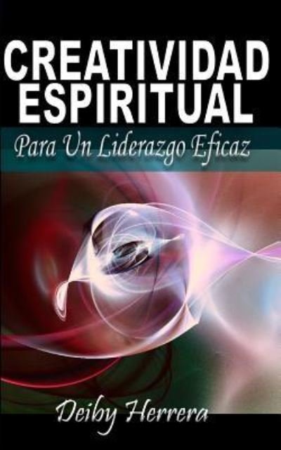 Cover for Deiby Herrera · Creatividad Espiritual (Paperback Book) (2018)