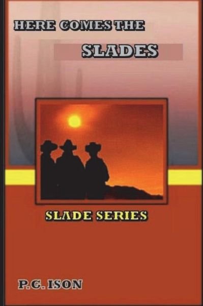 Cover for P G Ison · The Slades (Paperback Bog) (2018)