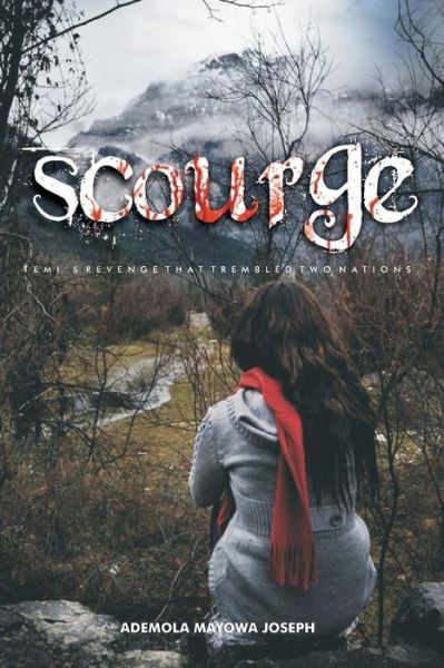 Cover for Ademola Mayowa Joseph · Scourge (Paperback Book) (2018)