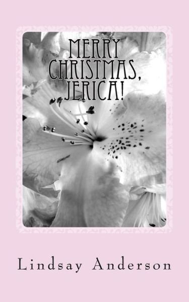 Cover for Lindsay Anderson · Merry Christmas, Jerica! (Paperback Bog) (2018)