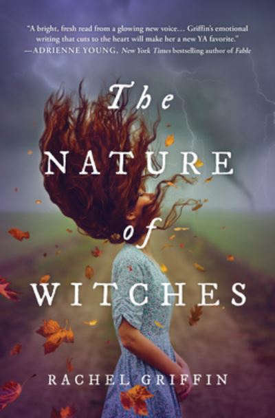 Cover for Rachel Griffin · The Nature of Witches (Hardcover Book) (2021)