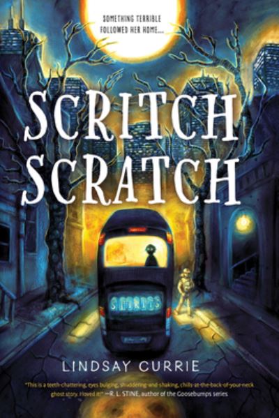 Cover for Lindsay Currie · Scritch Scratch (Paperback Book) (2021)