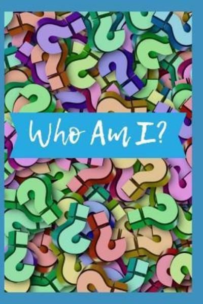 Cover for Sophia Louise · Who Am I (Paperback Book) (2018)